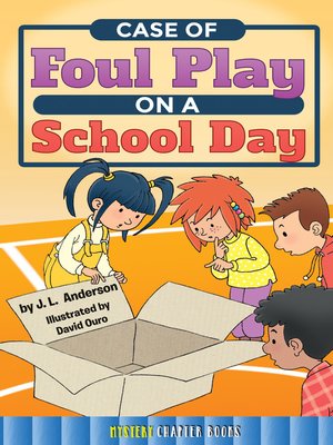 cover image of Case of Foul Play on a School Day
